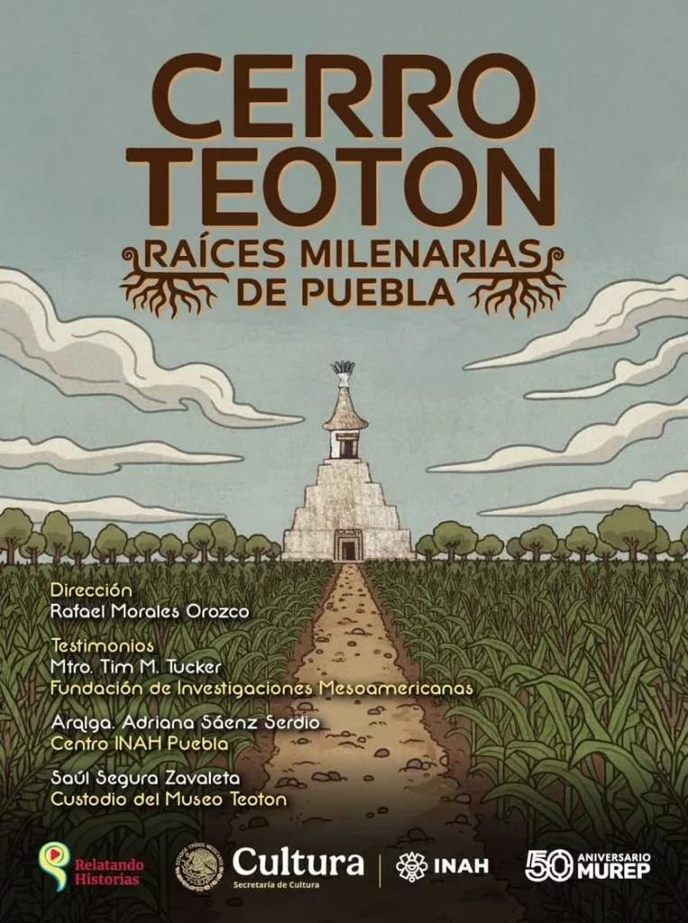 Cerro Teoton, Raíces Milenarias de Puebla
