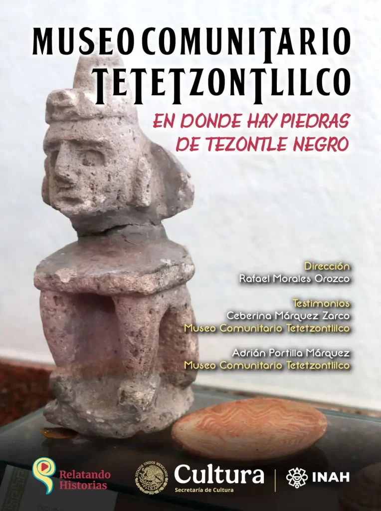 Museo Comunitario Tetetzontlilco En donde hay piedras de Tezontle Negro