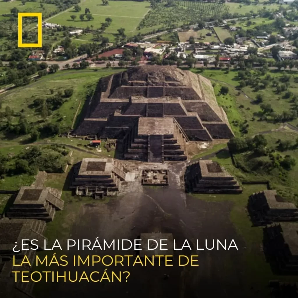La luna y el sol en Teotihuacan, National Geographic